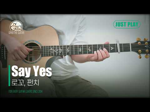 <strong>Say</strong> <strong>Yes</strong> - 로꼬, <strong>펀치</strong> [Guitar Cover l 통기타 커버]