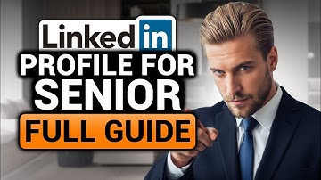 Linkedin Profile For ALL Senior (BEST FULL GUIDE) | Linkedin Profile For Senior