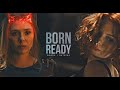 Wanda maximoff & Natasha Romanoff || Born Ready