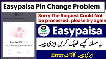 Sorry the request could not be processed. please try again | Easypaisa app