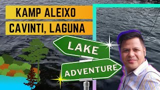 KAMP ALEIXO | CAVINTI, LAGUNA | PART 2