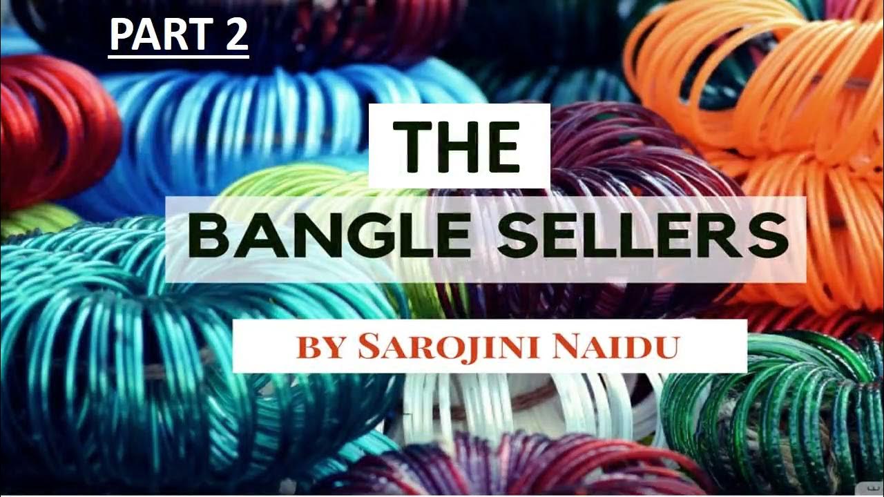 The Bangle Sellers Sarojini Naidu (part 2),a pictorial explanation