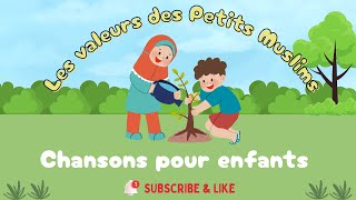 Chanson islamique pour enfants en français - chanson éducative pour enfants et bébés