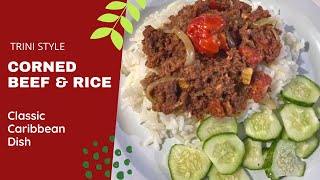 Classic Caribbean Food - Corned Beef/Bull Beef with Rice
