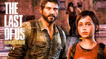 The Last of Us Gameplay Let’s Play Part 8 - On our way to the capital (NO Commentary)
