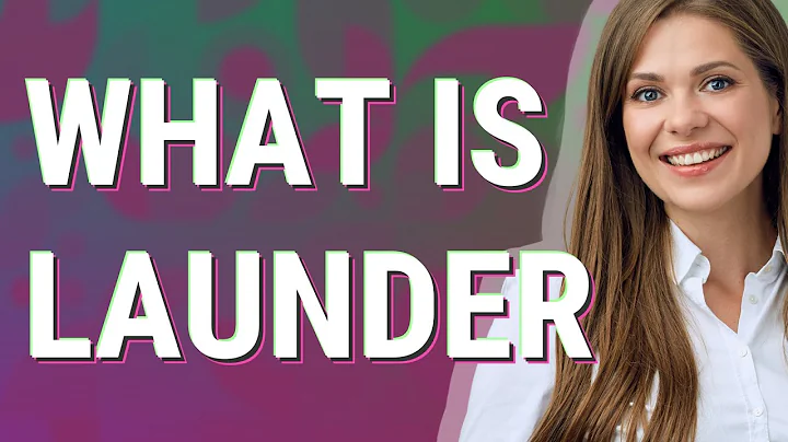 Launder | meaning of Launder