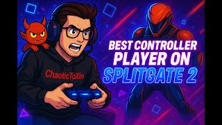 SPLITGATE 2 | BEST CONTROLLER PLAYER ON SPLITGATE