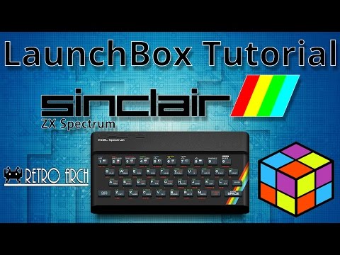 Sinclair ZX Spectrum Using RetroArch Fuse Core - LaunchBox Tutorials