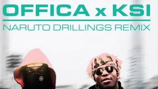 Offica x KSI - Naruto Drillings Remix