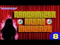 Randomizer arena challenge 8