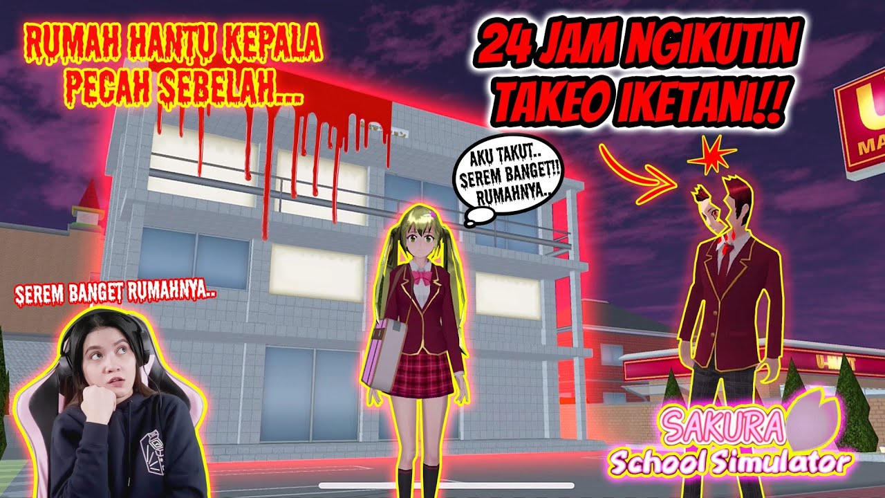 24 JAM NGIKUTIN TAKEO IKETANI SI HANTU KEPALA PECAH SEBELAH!! SAKURA SCHOOL SIMULATOR - Part 57