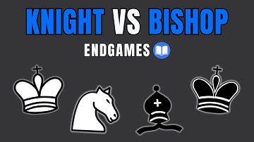 Simple Knight VS Bishop Concepts That Will Improve Your Endgames!