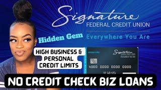 Signature FCU Review 250K Biz LOC No Preset Spending Limit Visa HIDDEN