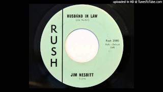 Jim Nesbitt - Husband In Law (Rush 2003) [1962 country novelty] chords