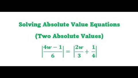 How to Solve Inequalities with Two Absolute Values