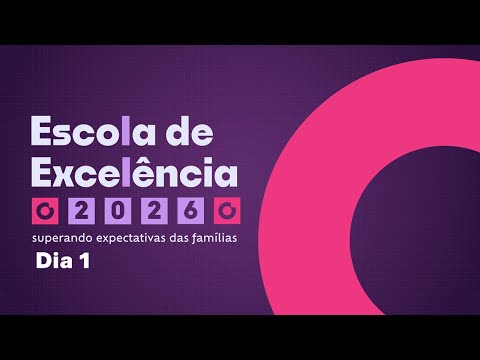 Workshop Escola de Excelência 2026 - Dia 1
