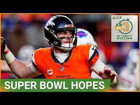 Broncos THINK SUPER BOWL with Bo Nix | The Big 3 in 30 NFL