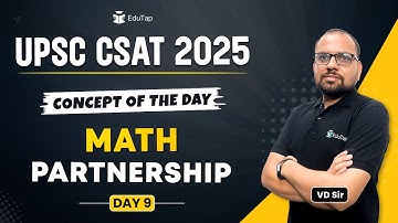 Partnership Maths UPSC CSAT | CSAT Maths Syllabus Questions & Answers PDF |  UPSC Maths PYQs |EduTap