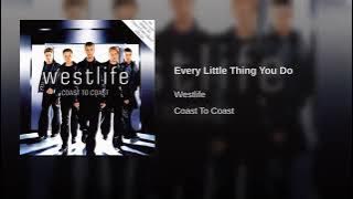 Every Little Thing You Do - Westlife
