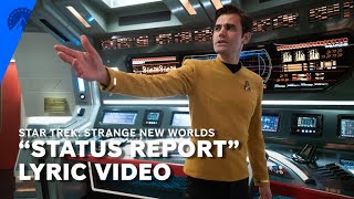 Star Trek: Strange New Worlds | Status Report Lyric Video (S2, E9) | Paramount+