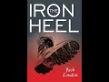 Plot summary the iron heel by jack london in 5 minutes  book review