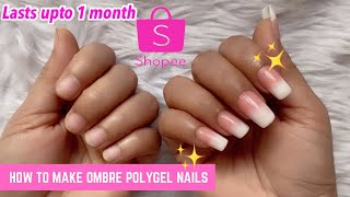 DIY OMBRE POLYGEL NAILS | OMBRE NAILS | PHILIPPINES