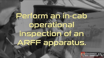 Aircraft Rescue Fire Fighting - Perform an In-cab Operational Inspection of an ARFF Apparatus