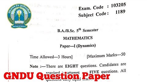 Gndu BA / Bsc 5th Semester Mathematics ( Dynamics ) Question Paper || Mathematics Question Paper