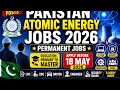 Pakistan Atomic Energy Jobs 2026 | Permanent Govt Jobs | Apply Before 18 May | LDC UDC Engineers