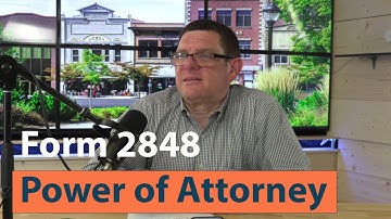 Form 2848 Power of Attorney and Declaration of Representative Explained