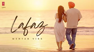 LAFAZ (SONG) | Mehtab Virk | Latest Punjabi Songs 2024 | T-Series