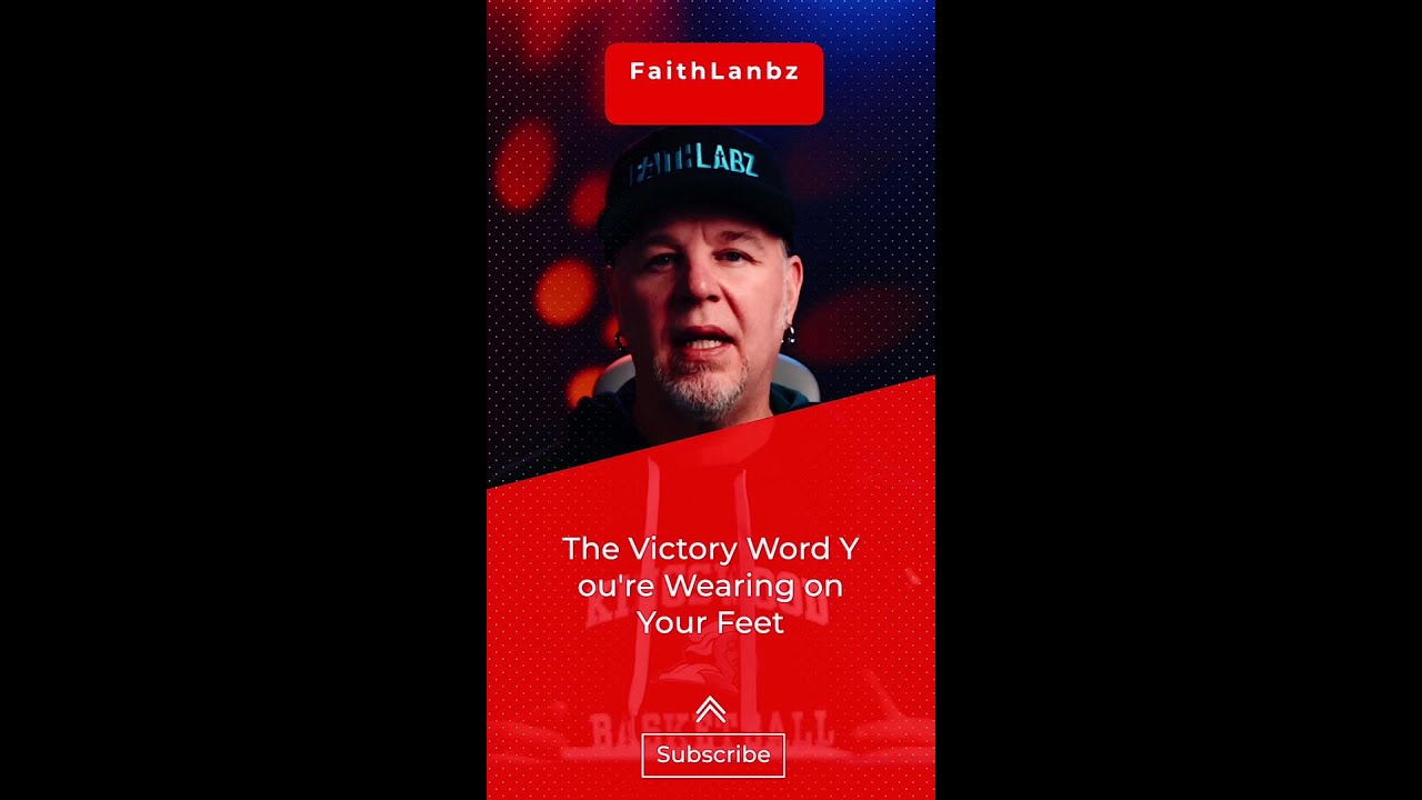 The Victory Word You're Wearing on Your Feet