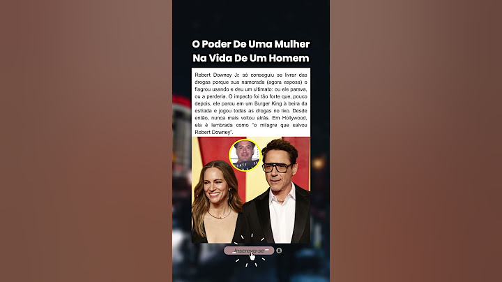Ela deu um ultimato — e salvou a vida de Robert Downey Jr.