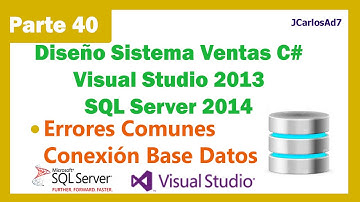Sistema de Ventas C# - Visual Studio 2013 - Sql Server 2014 (40-41) Solución Error Conexión