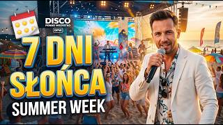 Summer Week (7 DNI SŁOŃCA) 🚀 LETNI HIT 2026 | Disco Ponad Wszystko