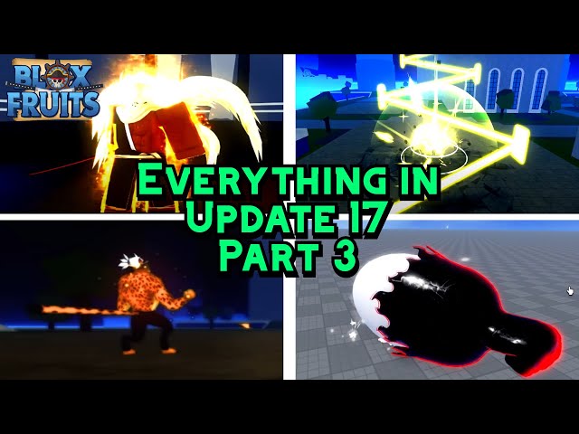 Blox Fruits Update 17 Part 3 Leaks + Things You Need To Do Before Update