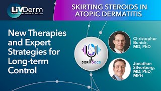 Skirting Steroids in Atopic Dermatitis: New Therapies and Expert Strategies for Long-term Control