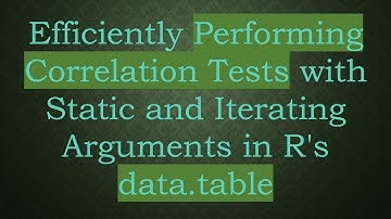 Efficiently Performing Correlation Tests with Static and Iterating Arguments in R