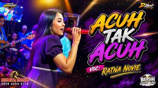 ACUH TAK ACUH VOC.RATNA NOVIE  OM. KUDETA MUSIC || ERA AUDIO