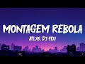ATLXS DJ FKU MONTAGEM REBOLA Lyrics