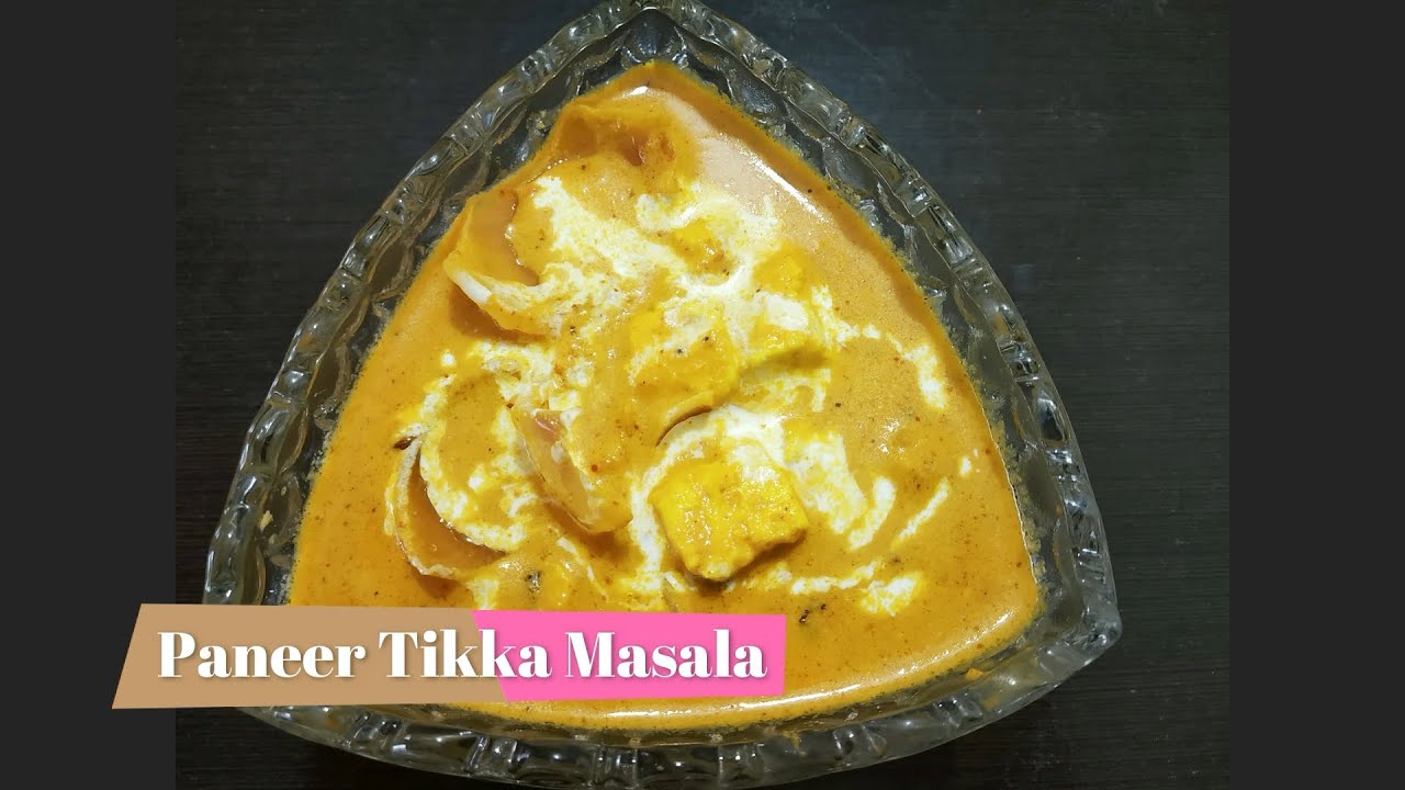 Paneer Tikka Masala Gravy । पनीर टिक्का मसाला । Indian Cuisine Recipes