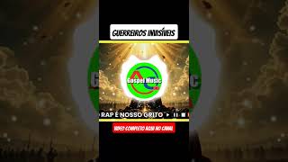 Guerreiros Invisíveis #rap #gospel #music #fypシ゚viral