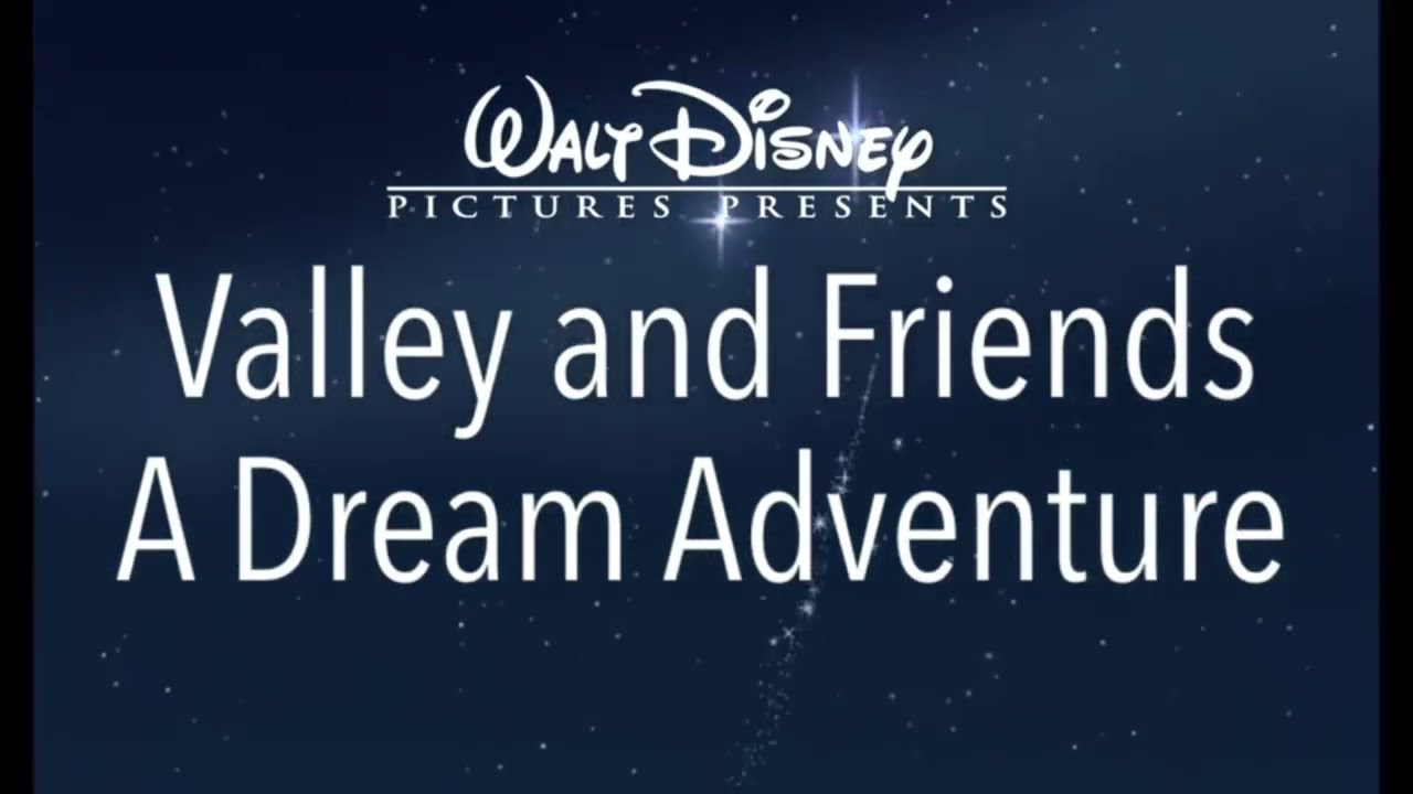 Valley and Friends A Dream Adventure  Trailer 2000 Fanmade Remake 2