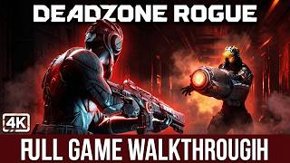Deadzone Rogue - Complete Walkthrough [4K 60FPS] No Commentary