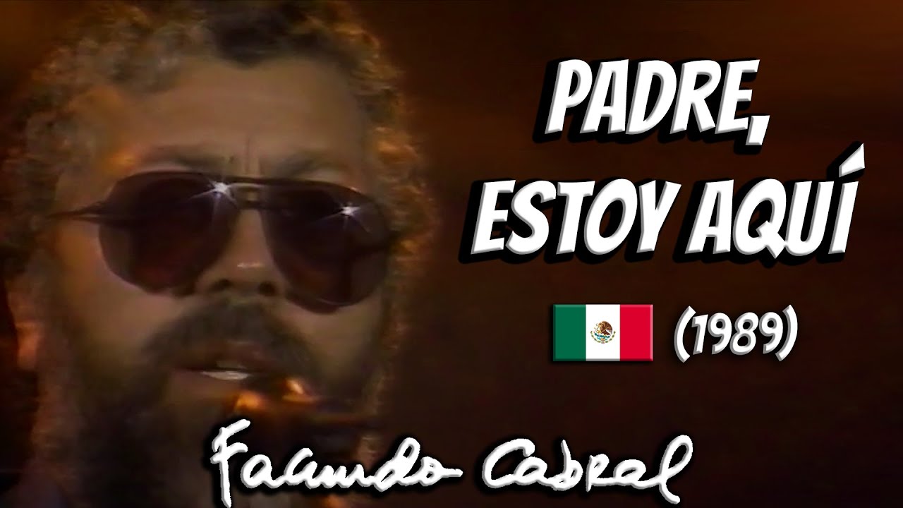 Padre, estoy aquí (En vivo) - Facundo Cabral - YouTube