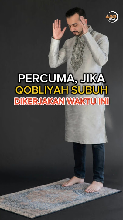 Percuma, Jika Qobliyah Subuh Dikerjakan di Waktu Ini! #qobliyah #subuh