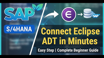 SAP S/4HANA-zelfstudie: Eclipse ADT in enkele minuten verbinden (eenvoudige stappen) | Complete b...