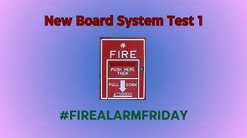 Board System Test 1 with the Fire Lite MS-5UD