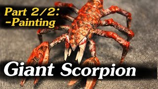 Crafting a Giant Scorpion (Part 2/2: Painting)  - D&D Miniatures Crafting Tutorial