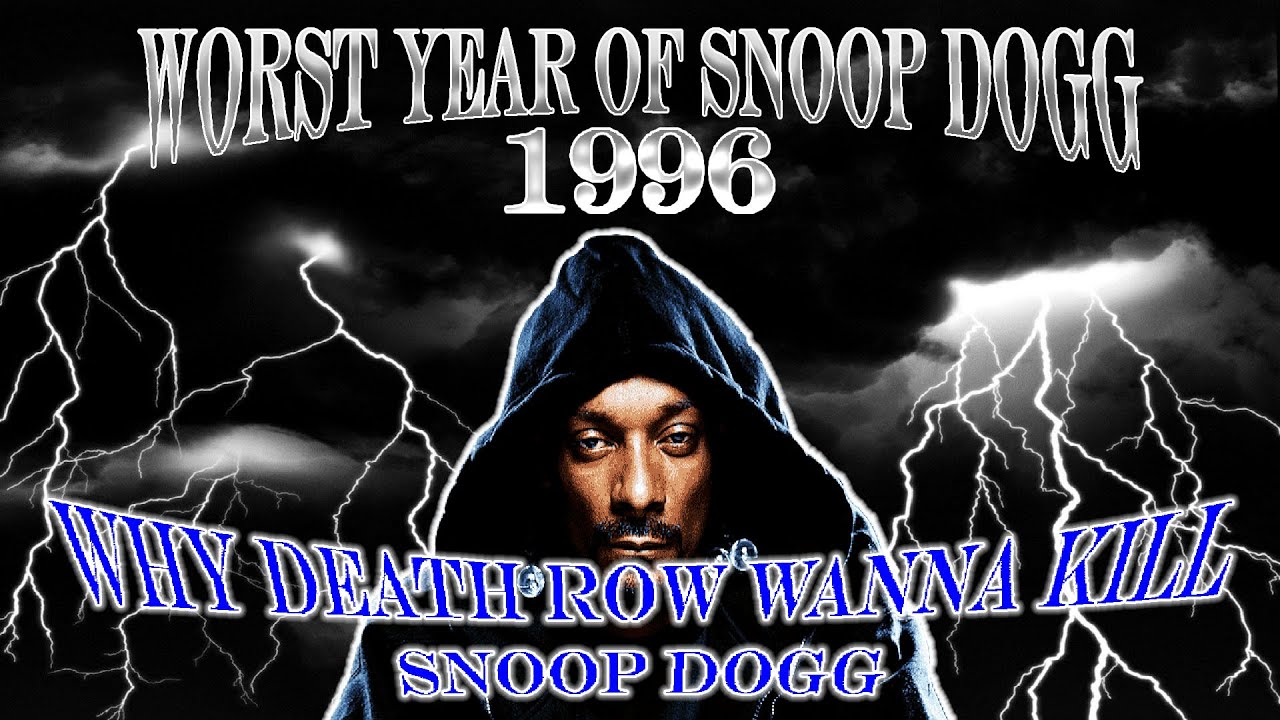 Snoop Dogg ရဲ့ အဆိုးဝါးဆုံးနှစ် သို့မဟုတ် 1996 ခုနှစ်